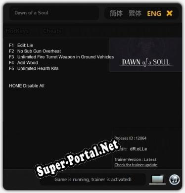 Трейнер для Dawn of a Soul [v1.0.3]