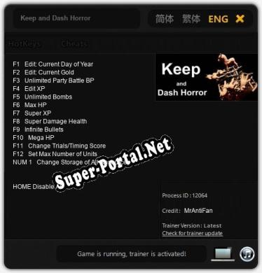 Трейнер для Keep and Dash Horror [v1.0.9]
