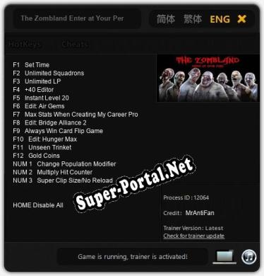 Трейнер для The Zombland Enter at Your Peril [v1.0.8]