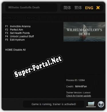Wilhelm Gustloffs Death: Читы, Трейнер +5 [MrAntiFan]